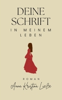 Deine Schrift in meinem Leben (German Edition) 3695194081 Book Cover