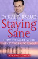 Staying Sane: How to Make Your Mind Work for You 0553813471 Book Cover