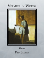 Vermeer in Words 1479782521 Book Cover