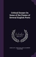 Critical Essays On Some of the Poems of Several English Poets 3337406947 Book Cover