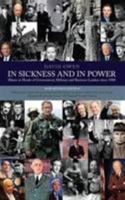 In sickness and in power: illnesses in heads of government during the last 100 years 0313360057 Book Cover
