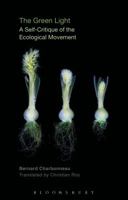 The Green Light: A Self-Critique of the Ecological Movement 135002709X Book Cover