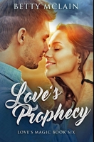 Love's Prophecy 4867518506 Book Cover