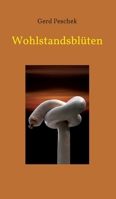 Wohlstandsblüten 3347265262 Book Cover