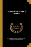 The American Journal Of Science 1011156016 Book Cover