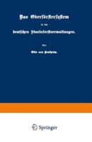Das Oberforstersystem in Den Deutschen Staatsforstverwaltungen 3642988342 Book Cover