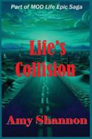 Life's Collision B0G4VJY3NK Book Cover