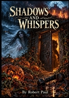 Shadows and Whispers B0HN7JV97F Book Cover