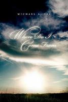 Where Do I Come from 1453581200 Book Cover