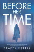 Before Her Time 1982290404 Book Cover