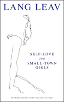 Self-Love for Small-Town Girls 1524878766 Book Cover