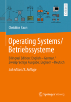 Operating Systems / Betriebssysteme: Bilingual Edition: English – German / Zweisprachige Ausgabe: Englisch – Deutsch (German Edition) 3658480599 Book Cover