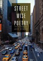 Street Wise Poetry 1465393595 Book Cover