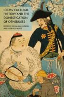 Cross-Cultural History and the Domestication of Otherness 0230339972 Book Cover