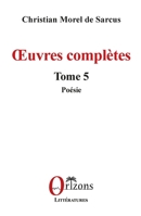 OEuvres complètes: Tome 5 - Poésie (French Edition) B0D3X1GHT3 Book Cover