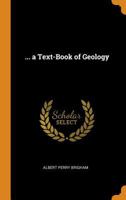 ... A text-book of geology, 1015503306 Book Cover