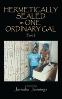 Hermetically Sealed in One Ordinary Gal 1734773200 Book Cover