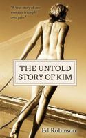 The Untold Story of Kim 1497396212 Book Cover