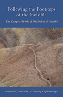 Following The Footsteps Of The Invisible: The Complete Works of Diadochus of Photikë 0879072393 Book Cover