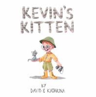 Kevin's Kitten 1953977545 Book Cover