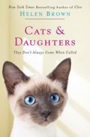 Cats & Daughters They Don't Always Come When Called 0806536063 Book Cover