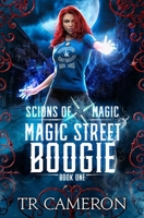 Magic Street Boogie 1642025682 Book Cover