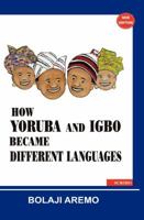 How Yoruba and Igbo Became Different Languages 9783719564 Book Cover