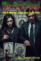The First Hand: Once drawn, your fate is sealed B0F42TYM4J Book Cover