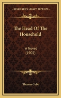 The Head Of The Household: A Novel 1010657550 Book Cover