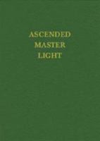 Ascended Master Light (Saint Germain Series - Vol 7) (The Saint Germain Series Vol 7) 1878891324 Book Cover