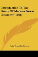 Introduction To The Study Of Modern Forest Economy 1437087434 Book Cover
