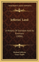 Jefferies' Land A History of Swindon and its Environs 1016667043 Book Cover