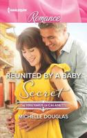 Reunited by a Baby Secret 0373743521 Book Cover