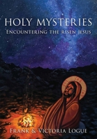 Holy Mysteries: Large Print Edition 0999250078 Book Cover