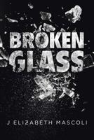 Broken Glass 1728318149 Book Cover