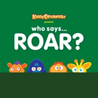 Who Says Roar? B0BMJRSS1T Book Cover