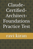 Claude-Certified-Architect-Foundations Practice Test B0H34TMHWZ Book Cover