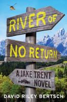 River of No Return 1451698038 Book Cover