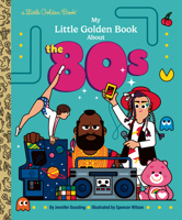 My Little Golden Book About the 80s B0FRD3156X Book Cover
