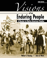 Visions of an Enduring People: A Reader in Native American Studies 0757512917 Book Cover