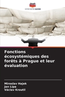 Fonctions écosystémiques des forêts à Prague et leur évaluation (French Edition) 6209541917 Book Cover