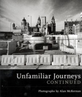 Unfamiliar Journeys Continued 1846311691 Book Cover