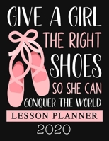 Lesson Planner 2020: Weekly and Monthly Lesson Organizer for Dance Teachers - Teacher Agenda for Class Planning and Organizing - Week to Week Overview ... Ballet Slipper Design (2020 Teacher Planners) 1671687124 Book Cover