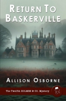 Return to Baskerville (Holmes & Co. Mysteries) 1804246727 Book Cover