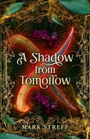 A Shadow From Tomorrow B0FD49SX2F Book Cover