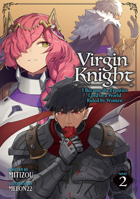 Virgin Knight: I Became the Frontier Lord in a World Ruled by Women (Light Novel) Vol. 2 B0FJ8LK1DR Book Cover