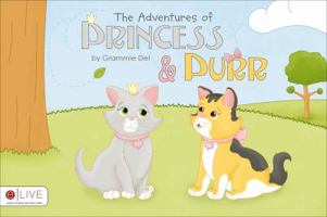 The Adventures of Princess & Purr 1616635517 Book Cover