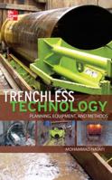 Trenchless Technology: Planning, Equipment, and Methods 0071762450 Book Cover
