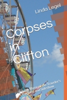Corpses in Clifton: Book Three of the Traveler's Carnival and Sideshow B08HGTT3B3 Book Cover
