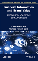 Financial Information and Brand Value : Reflections, Challenges and Limitations 1786305674 Book Cover